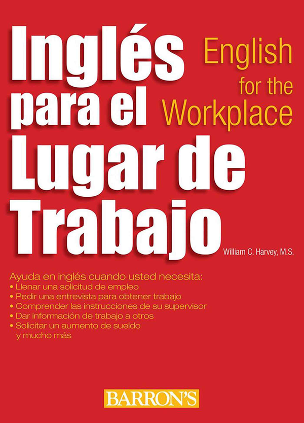 Бумажная книга «Ingles para el lugar de trabajo: English for the Workplace», автор Уильям С. Харви - фото №1