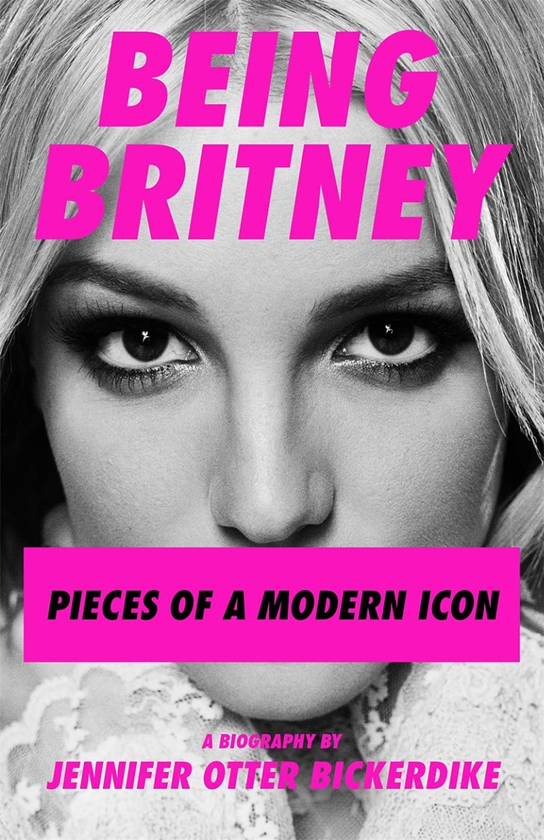 Бумажная книга «Being Britney. Pieces of a Modern Icon», автор Дженнифер Оттер Бикердайк - фото №1