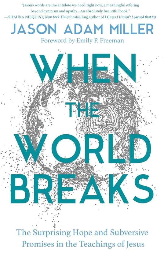 Бумажная книга «When the World Breaks», автор Джейсон Адам Миллер - фото №1