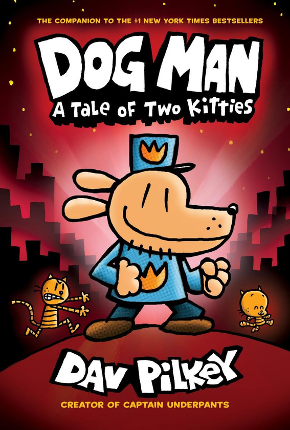 Бумажная книга «Dog Man 3. A Tale of Two Kittes », автор Дэв Пилки - фото №1