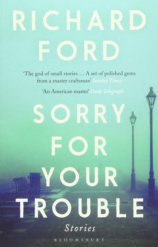 Паперова книга «Sorry For Your Trouble», автор Річард Форд - фото №1