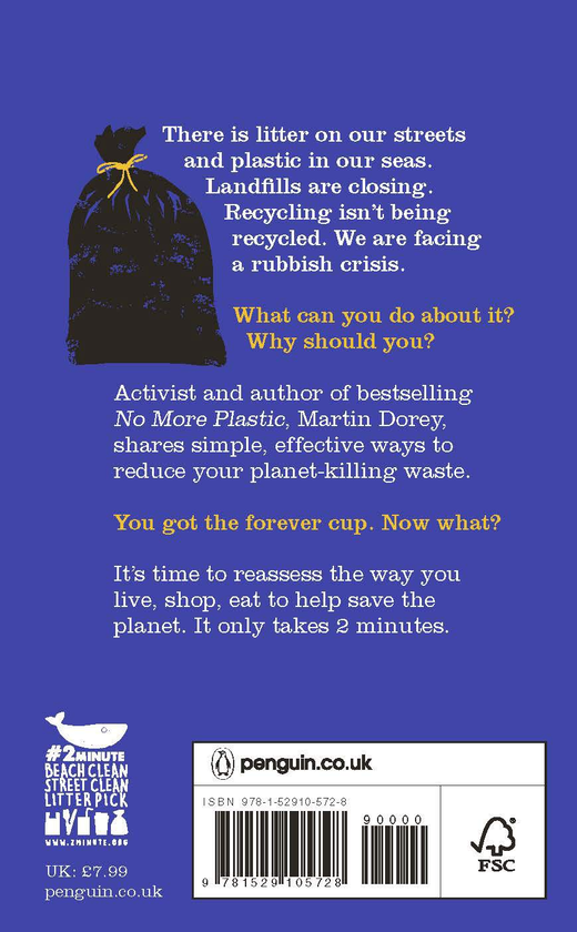 Паперова книга «No More Rubbish Excuses! How to reduce your waste and why you must do it now», автор Мартін Дорі - фото №1