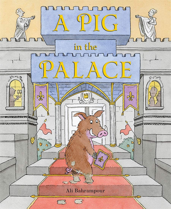 Бумажная книга «A Pig in the Palace», автор Али Бахрампур - фото №1