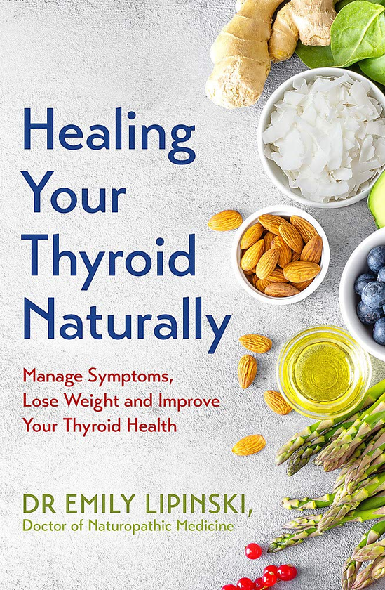 Бумажная книга «Healing Your Thyroid Naturally», автор Эмили Липински - фото №1