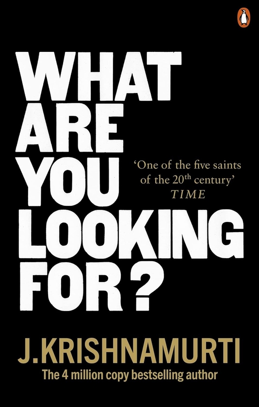 Бумажная книга «What Are You Looking For?», автор Джидду Кришнамурти - фото №1
