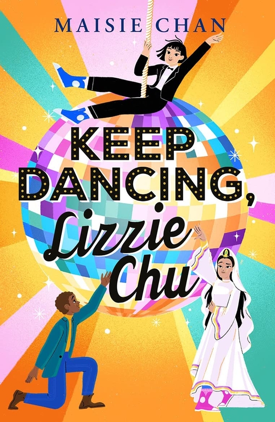 [object Object] «Keep Dancing, Lizzie Chu», автор Мейзі Чан - фото №1