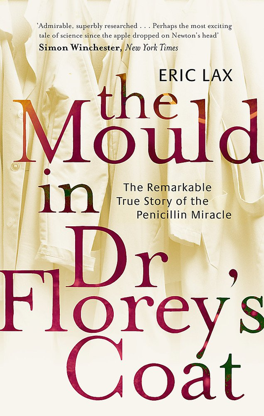 Бумажная книга «The Mould In Dr Florey's Coat», автор Эрик Лакс - фото №1