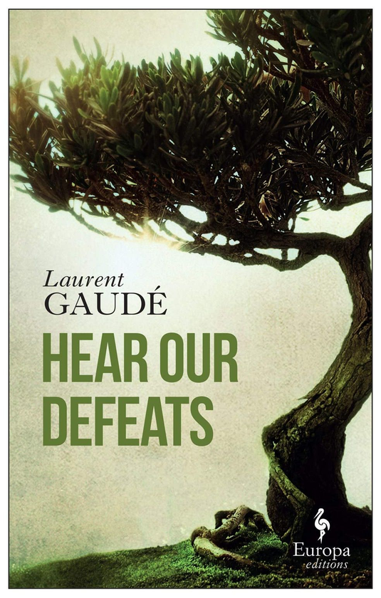 Бумажная книга «Hear Our Defeats», автор Лоран Годе - фото №1