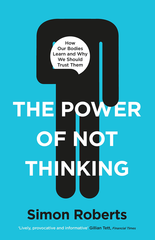 Паперова книга «The Power of Not Thinking», автор Саймон Робертс - фото №1
