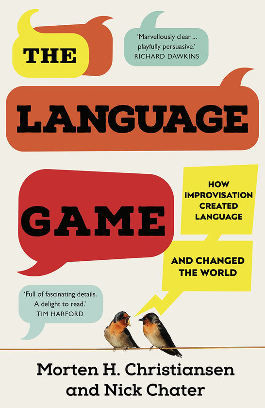 [object Object] «The Language Game. How improvisation created language and changed the world», авторов Мортен Х. Кристиансен, Ник Чатер - фото №1