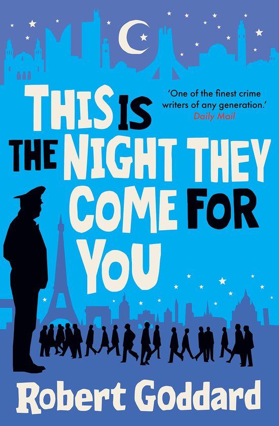 Паперова книга «This is the Night They Come For You», автор Роберт Ґоддард - фото №1