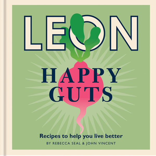 [object Object] «Leon Happy Guts. Recipes to help you live better», авторів Ребекка Печать, Джон Вінсент - фото №1