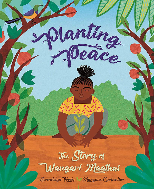 Бумажная книга «Planting Peace. The Story of Wangari Maathai», автор Гвендолин Гукс - фото №1