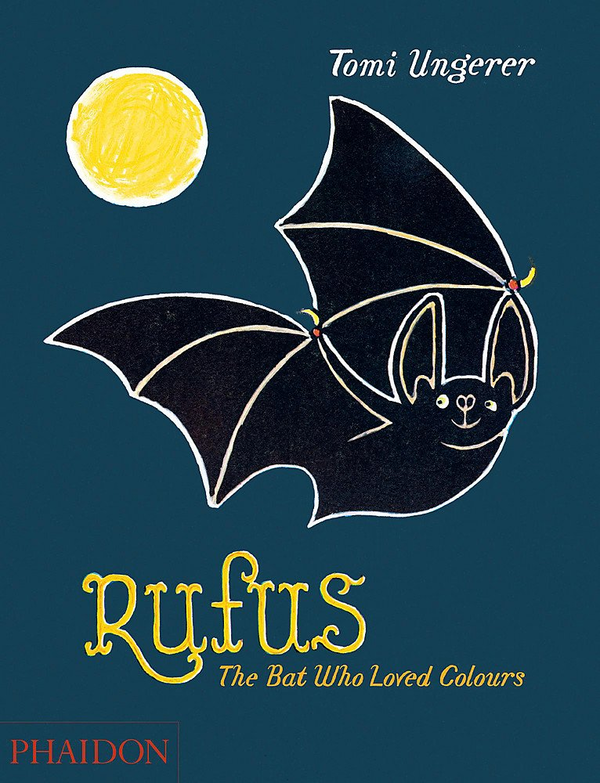 Паперова книга «Rufus : The Bat Who Loved Colours», автор Томі Унгерер - фото №1