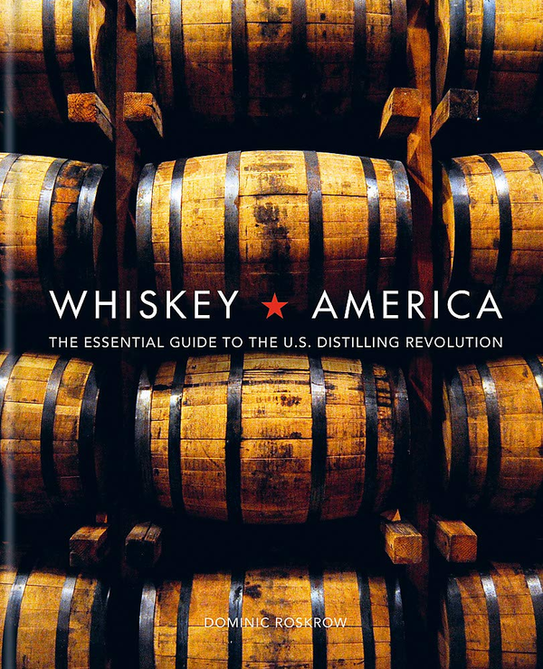 Бумажная книга «Whiskey America», автор Доминик Роскроу - фото №1