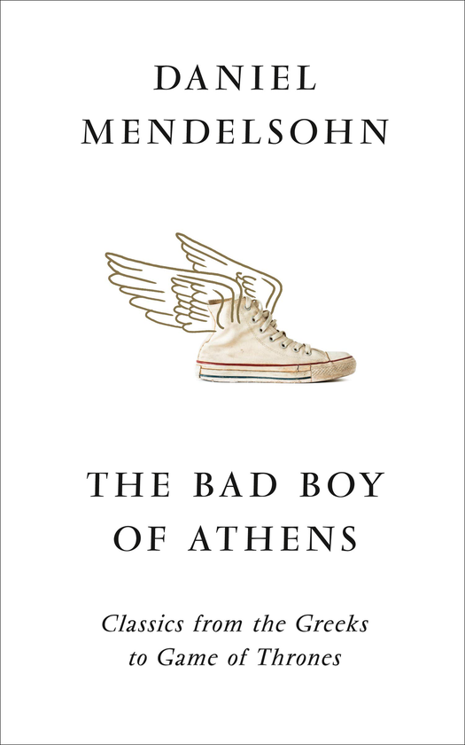 Бумажная книга «The Bad Boy of Athens», автор Дэниел Мендельсон - фото №1