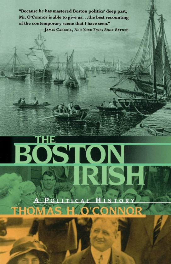 Бумажная книга «The Boston Irish. A Political History», автор Томас Х. О'Коннор - фото №1