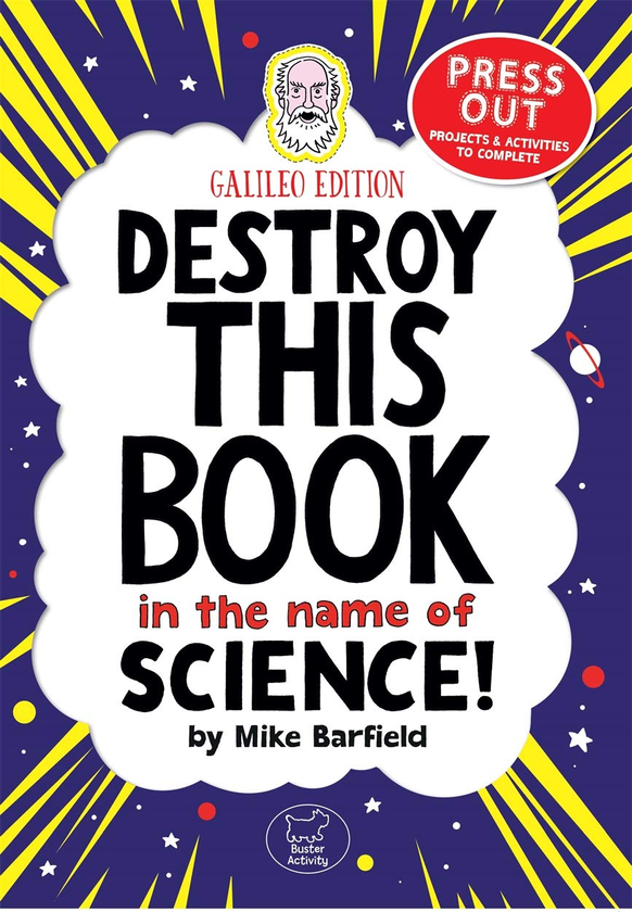 [object Object] «Destroy This Book In The Name of Science. Galileo Edition», автор Майк Барфілд - фото №1