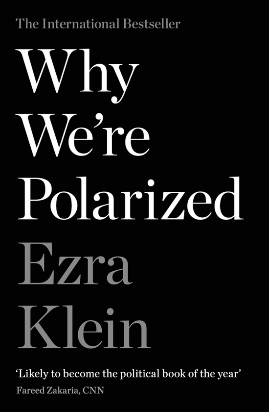 Паперова книга «Why We're Polarized», автор Езра Кляйн - фото №1