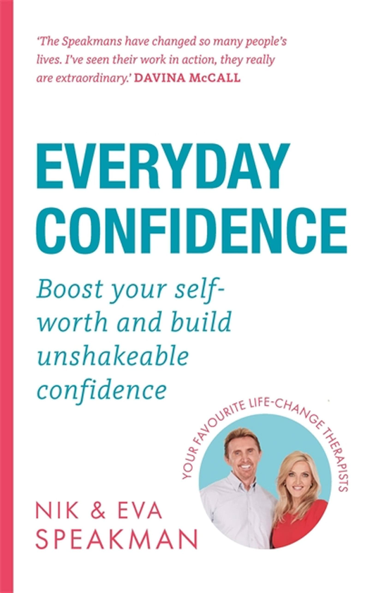 Бумажная книга «Everyday Confidence. Boost your self-worth and build unshakeable confidence», авторов Ник Спикмен, Ева Спикмен - фото №1