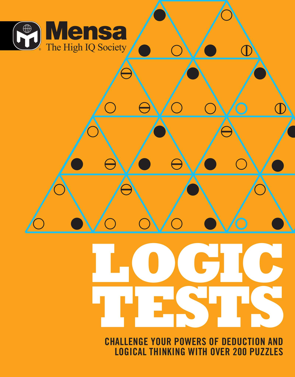 Бумажная книга «Mensa: Logic Tests : Challenge Your Powers of Deduction and Logical Thinking» - фото №1