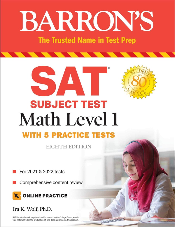Бумажная книга «SAT Subject Test Math Level 1 with 5 Practice Tests», автор Ира К. Вульф - фото №1