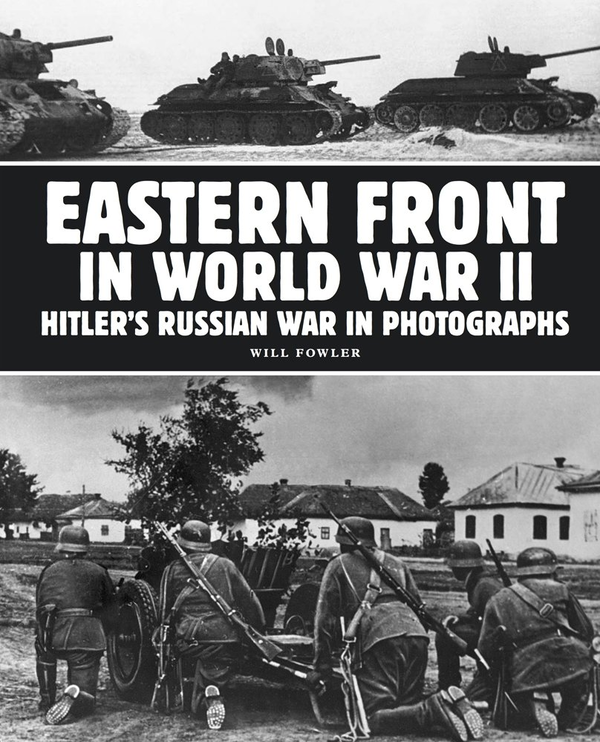 Паперова книга «Eastern Front in World War II», автор Вілл Фаулер - фото №1