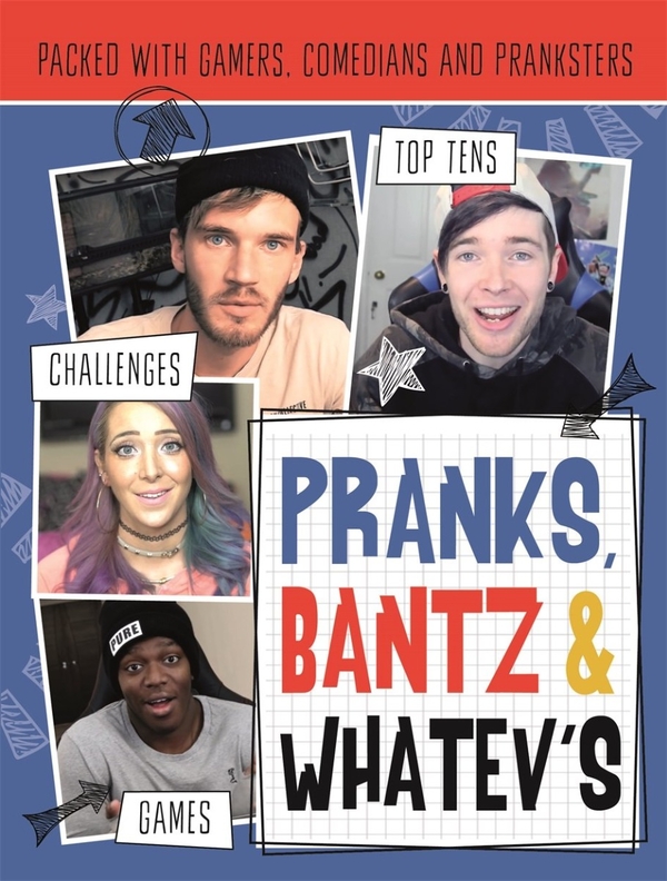 Бумажная книга «Pranks, Bants & Whatev's FanBook: Packed with Gamers, Comedians and Pranksters», автор Харриет Пол - фото №1