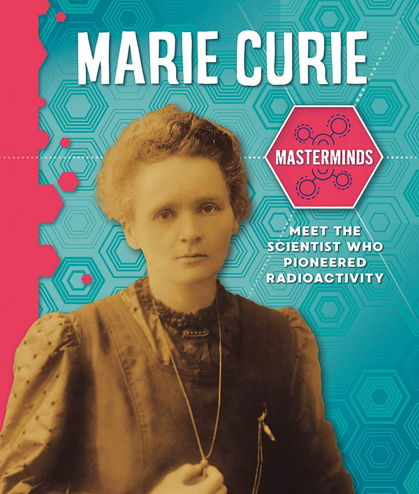 Бумажная книга «Masterminds. Marie Curie», автор Иззи Хауэлл - фото №1