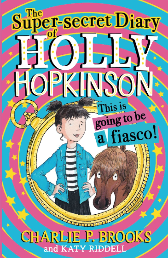 Бумажная книга «Super-Secret Diary Of Holly Hopkinson», автор Чарли Брукс - фото №1