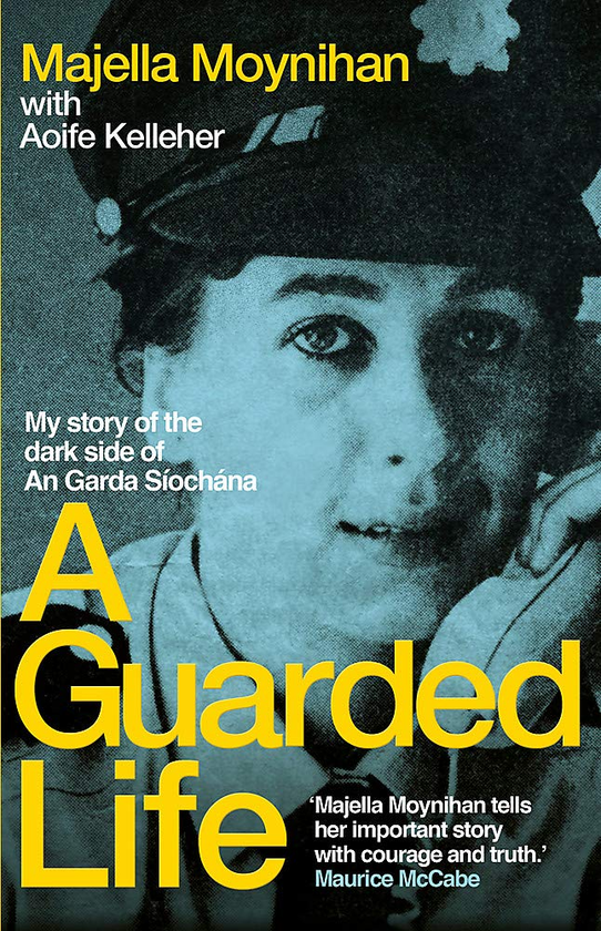 Паперова книга «A Guarded Life. My story of the dark side of An Garda Siochana», автор Мажелла Мойнихен - фото №1