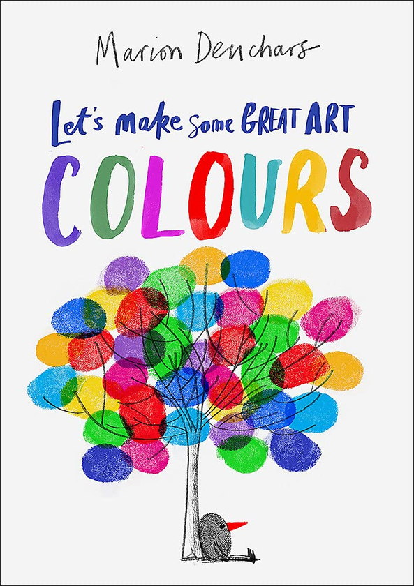 Бумажная книга «Let's Make Some Great Art. Colours», автор Марион Дьючарс - фото №1