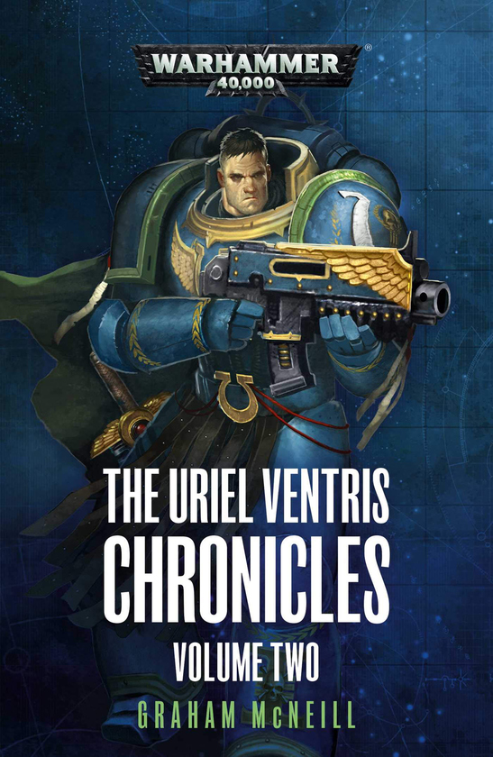 Бумажная книга «The Uriel Ventris Chronicles: Volume Two (Warhammer 40,000)», автор Грэм Макнилл - фото №1