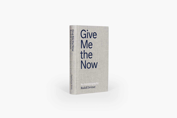 Бумажная книга «Rudolf Zwirner. Give Me the Now. An Autobiography», авторов Рудольф Цвирнер, Никола Кин, Джерард Гудроу - фото №1