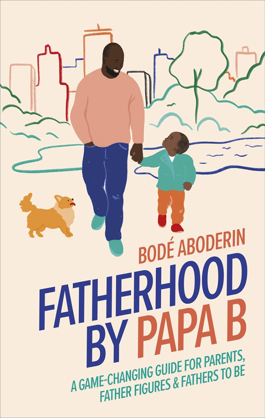 Бумажная книга «Fatherhood By Papa B», автор Боде Абодерин - фото №1