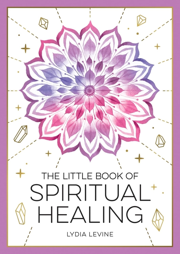 [object Object] «The Little Book of Spiritual Healing: A Beginner's Guide to Natural Healing Practices», автор Лидия Левин - фото №1