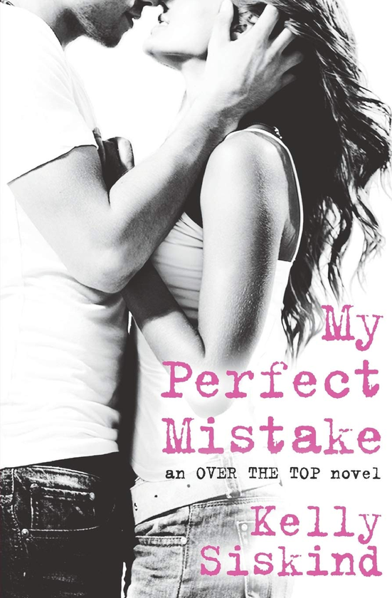 Паперова книга «My Perfect Mistake. Book 1», автор Келлі Сіскінд - фото №1