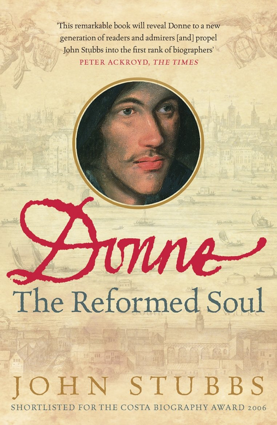 Бумажная книга «Donne. The Reformed Soul», автор Джон Стаббс - фото №1