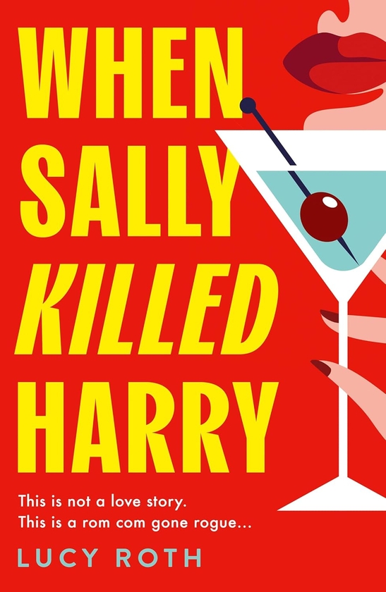Бумажная книга «When Sally Killed Harry», автор Люси Рот - фото №1