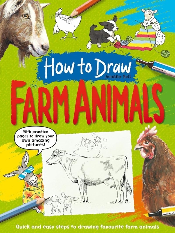 [object Object] «How To Draw: Farm Animals», автор Дженніфер Белл - фото №1