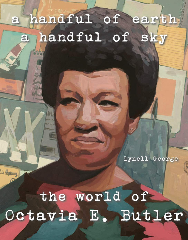 Бумажная книга «A Handful of Earth, A Handful of Sky. The World of Octavia Butler», автор Линелл Джордж - фото №1