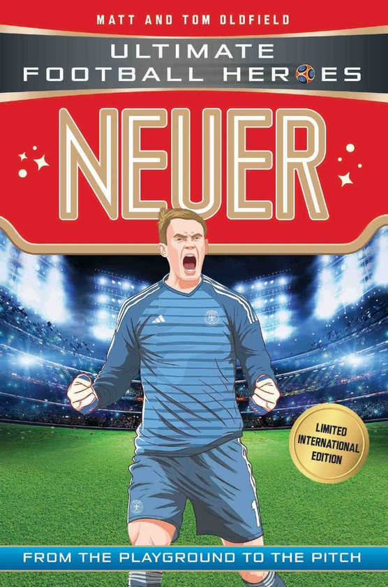 Бумажная книга «Neuer (Ultimate Football Heroes - Limited International Edition)», авторов Мэтт Олдфилд, Том Олдфилд - фото №1