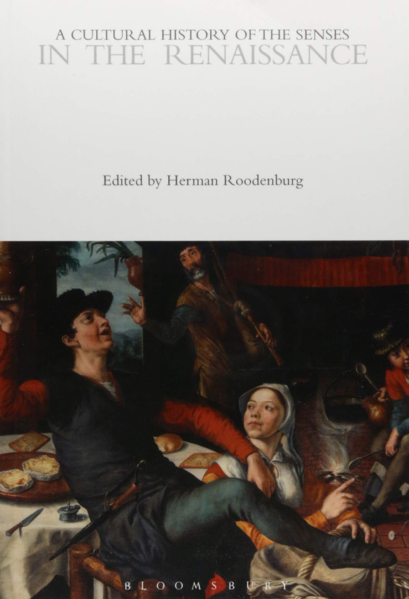 Бумажная книга «A Cultural History of the Senses in the Renaissance. Volume 3» - фото №1