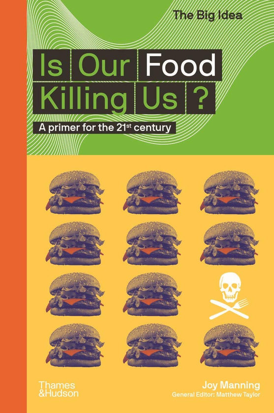Бумажная книга «Is Our Food Killing Us?», автор Джой Мэннинг - фото №1