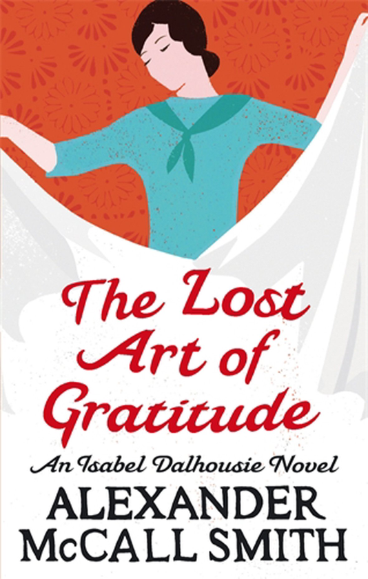 Бумажная книга «The Lost Art Of Gratitude», автор Александер Макколл Смит - фото №1