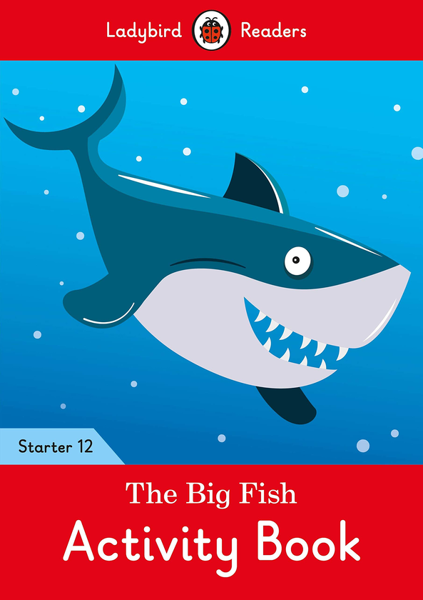 Бумажная книга «The Big Fish Activity Book - Ladybird Readers Starter Level 12» - фото №1