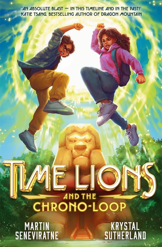 Бумажная книга «Time Lions and the Chrono-Loop», авторов Кристал Сазерленд, Мартин Сеневиратне - фото №1