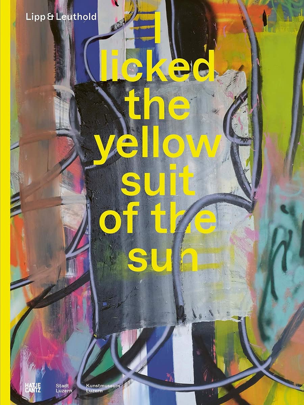 Бумажная книга «Lipp and Leuthold. I licked the yellow suit of the sun» - фото №1