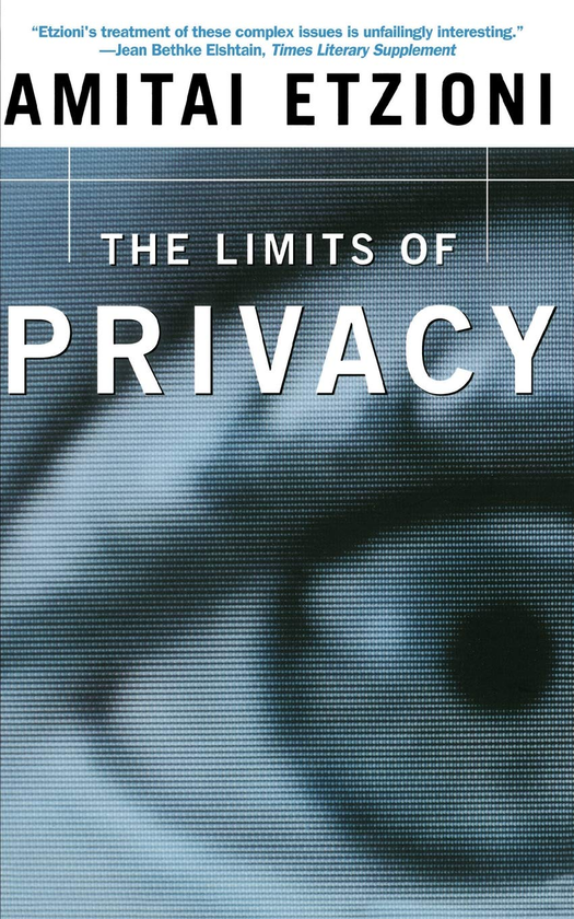 Бумажная книга «The Limits Of Privacy», автор Амитай Этциони - фото №1