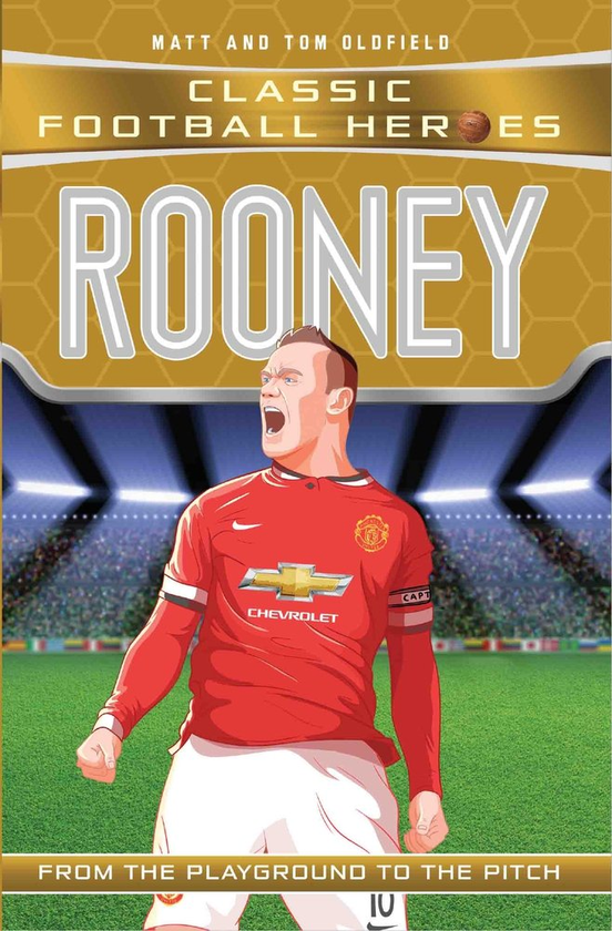 Бумажная книга «Rooney (Classic Football Heroes) - Collect Them All!», авторов Мэтт Олдфилд, Том Олдфилд - фото №1
